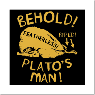 Behold Plato's Man - Diogenes, Featherless Biped, Classical Greek, Philosopher, Philosopher, Cynicism, Funny Posters and Art